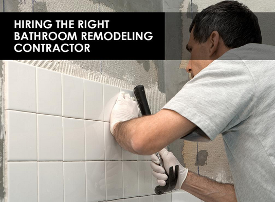 Hiring the Right Bathroom Remodeling Contractor
