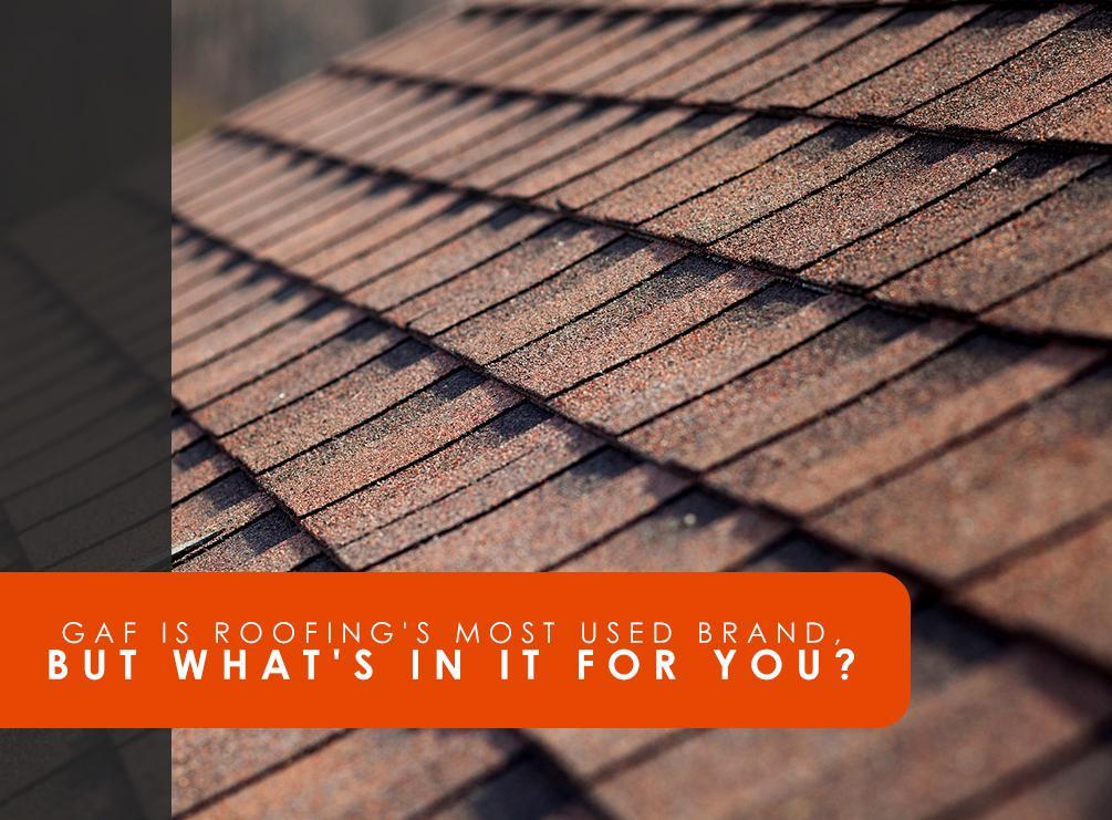 GAF – Most Popular Roofing Brand