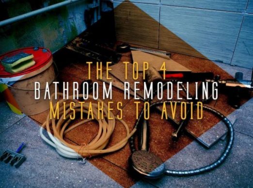 The Top 4 Bathroom Remodeling Mistakes to Avoid