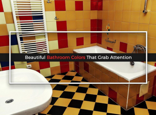 Beautiful Bathroom Colors That Grab Attention