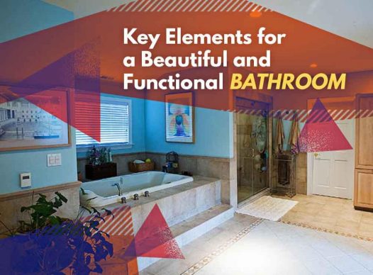 Key Elements for a Beautiful and Functional Bathroom