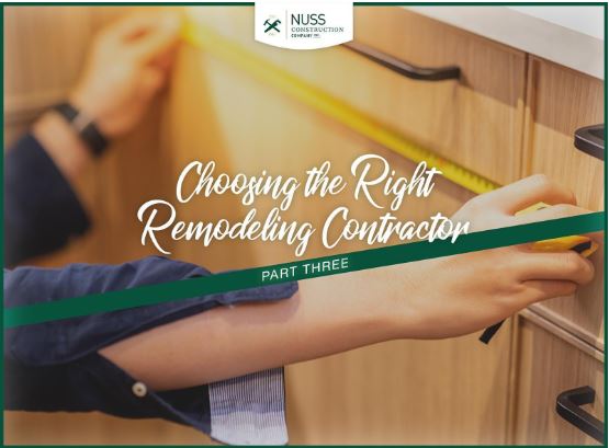 Part 3: Choosing the Right Remodeling Contractor